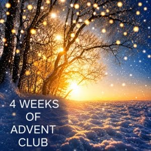 4 Weeks of Advent Club